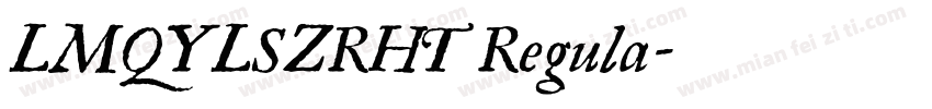 LMQYLSZRHT Regula字体转换